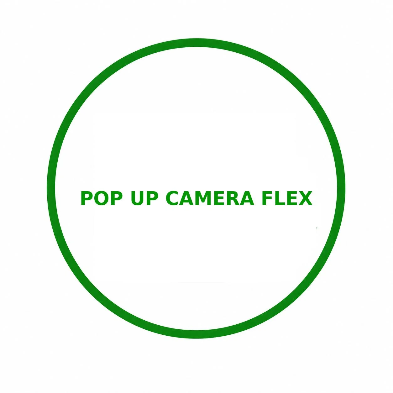 Pop Up Camera Flex